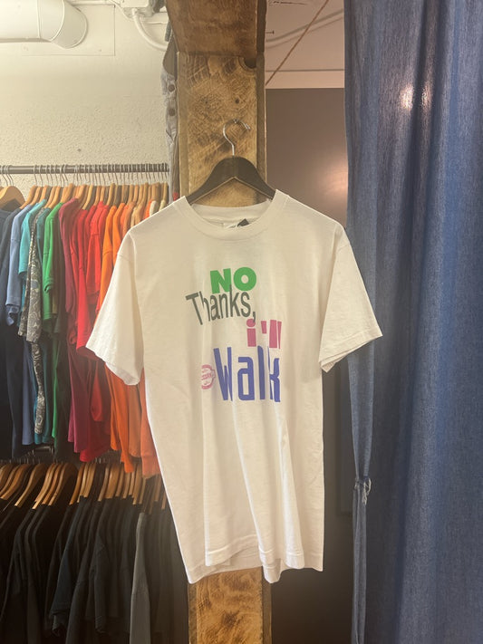 Vintage "No Thanks I’ll Walk" White Graphic t-shirt  - l